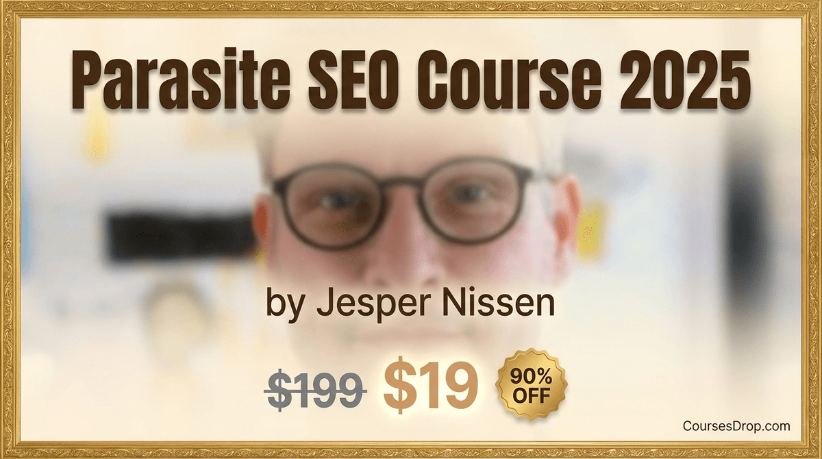 Parasite SEO Course 2025
